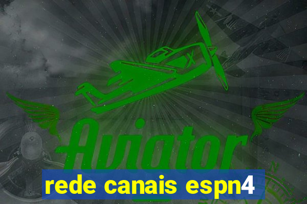 rede canais espn4